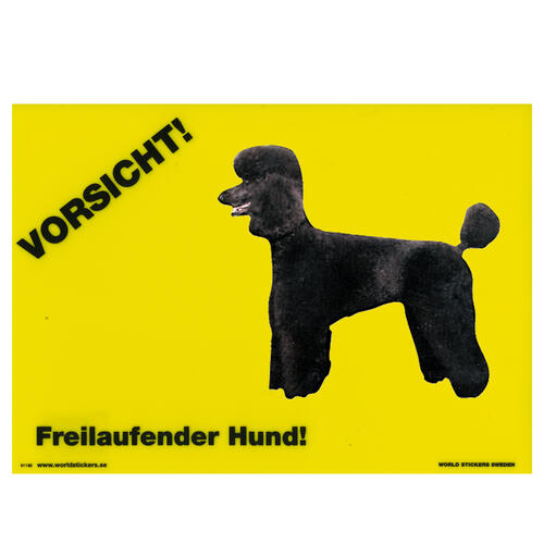 Warnschild &quot;Vorsicht freilaufender Hund&quot; Pudel schw. Gr. 28x20 cm, gelb